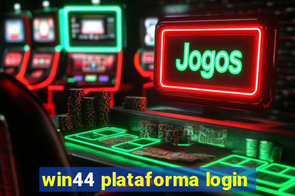 win44 plataforma login